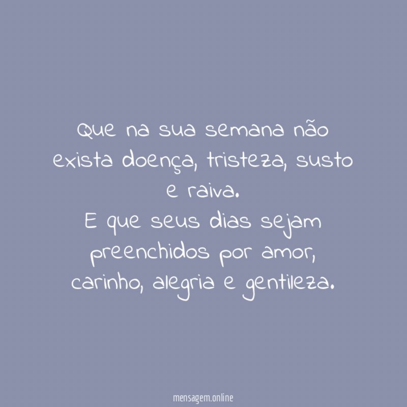 Que na sua semana