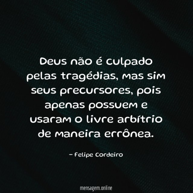 Deus não é culpado pelas tragédias