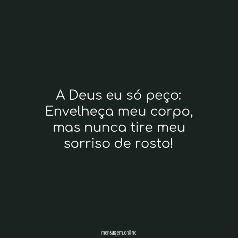 A Deus eu só peço