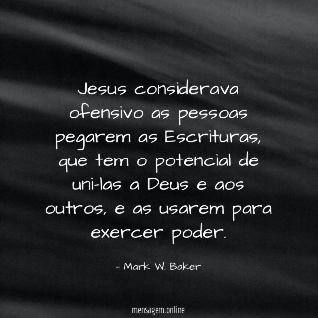 Jesus considerava ofensivo as pessoas pegarem as Escrituras