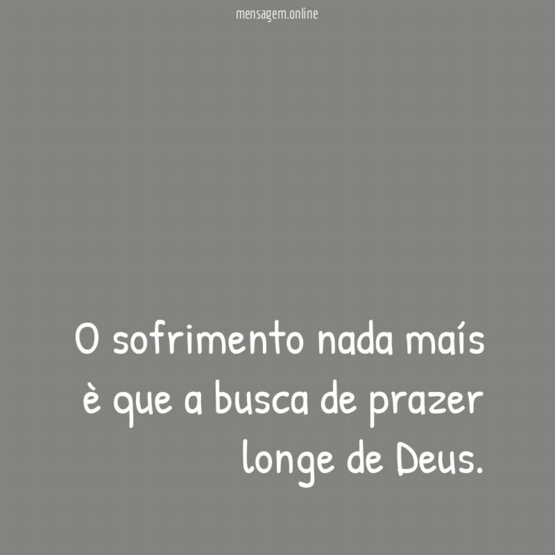 O sofrimento nada maís è que a busca