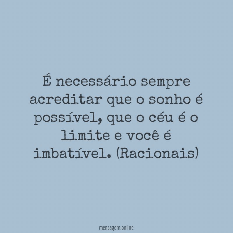 O sonho é possível