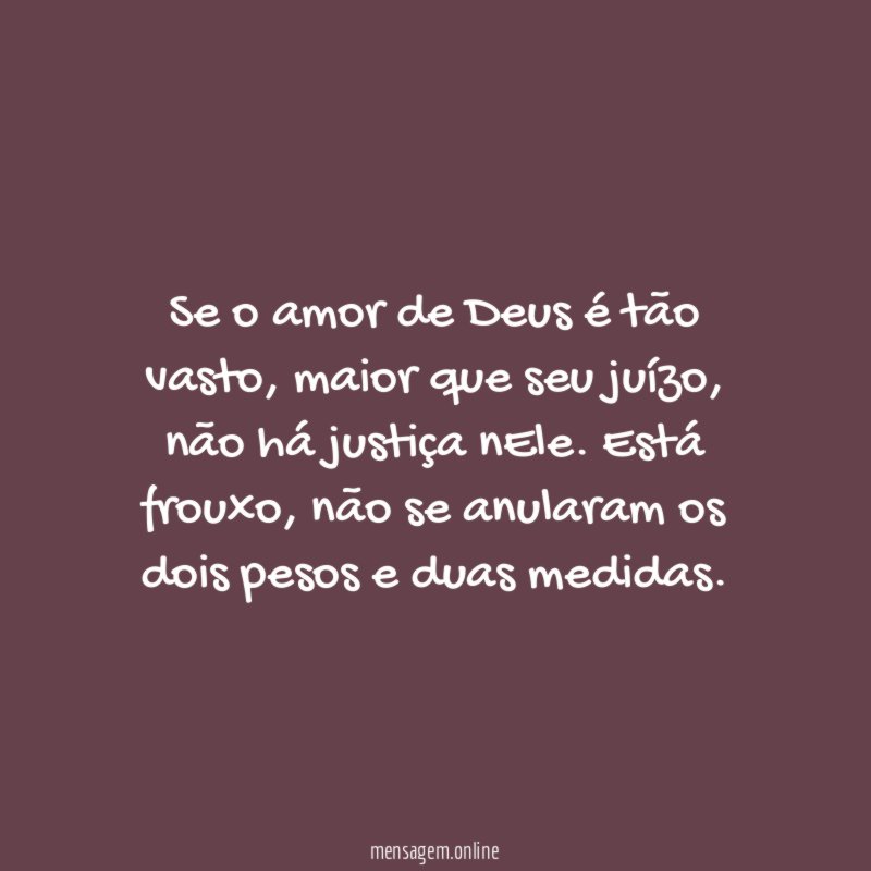Se o amor de Deus é tão vasto