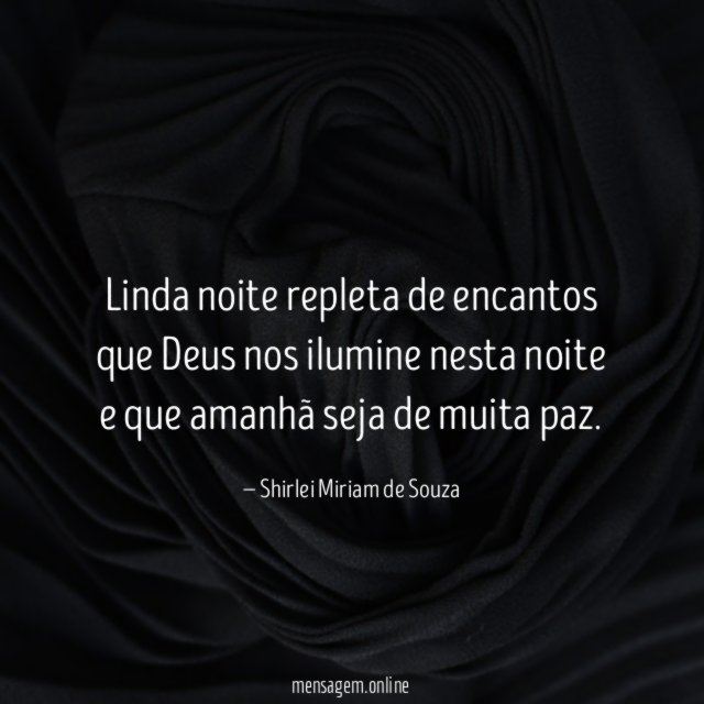 Linda noite repleta de encantos que Deus nos