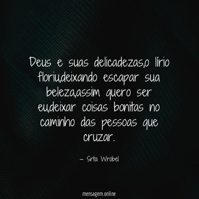 Deus e suas delicadezas