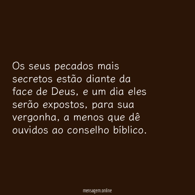 Os seus pecados mais secretos estão diante da face de Deus