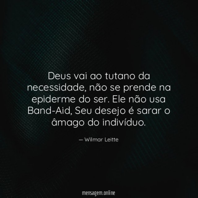Deus vai ao tutano da necessidade