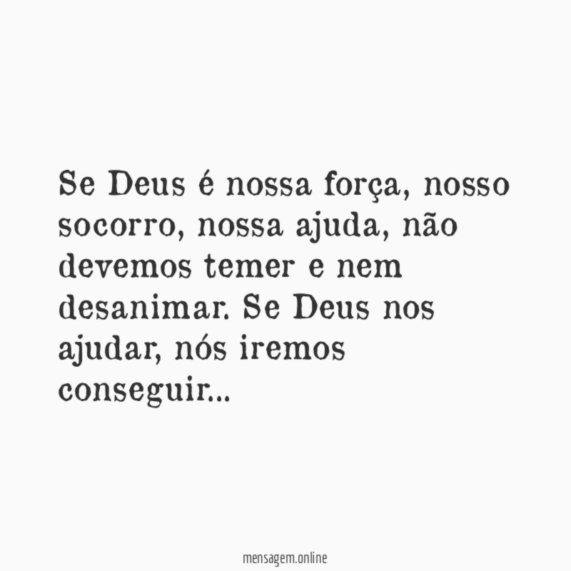 Se Deus é nossa força