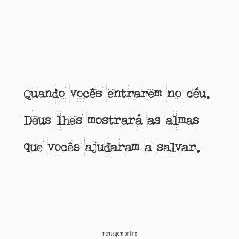 Quando vocês entrarem no céu