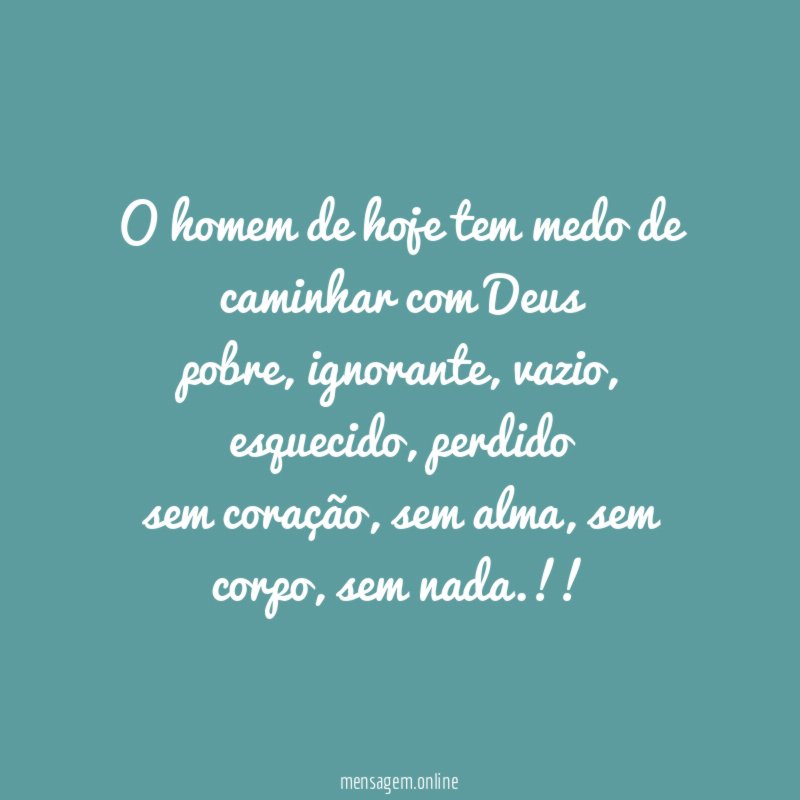 O homem de hoje tem medo de caminhar com Deus pobre