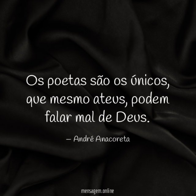 Os poetas são os únicos