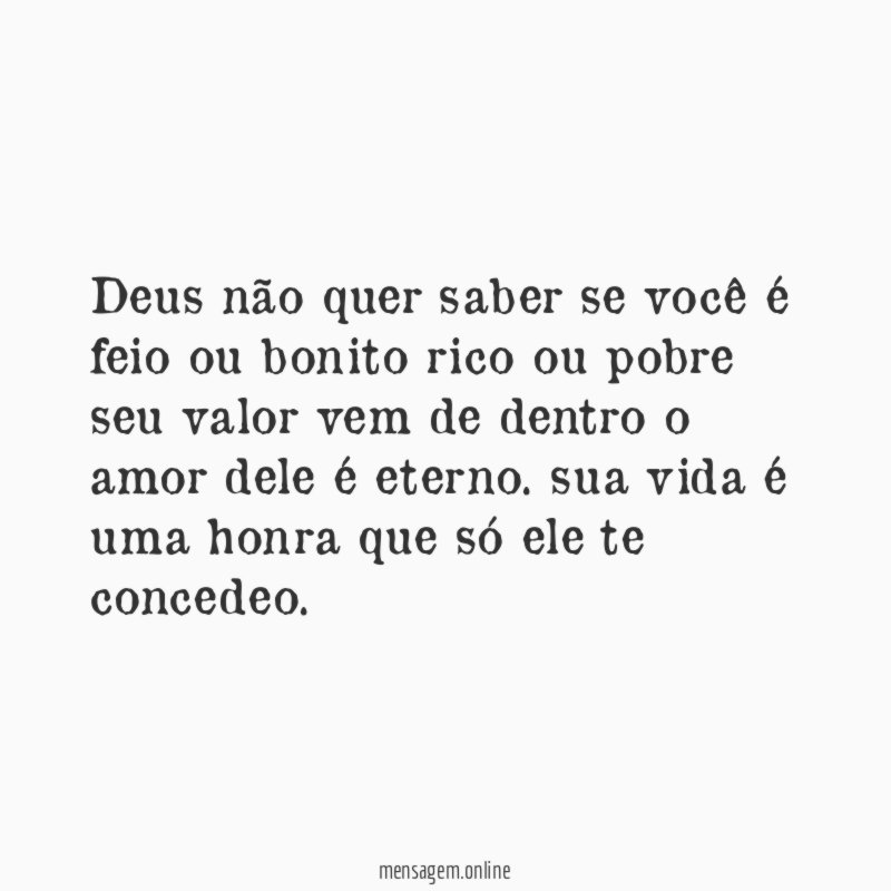 Deus não quer saber se você é feio