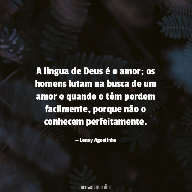 A lingua de Deus é o amor