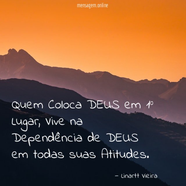 Quem Coloca DEUS em 1º Lugar