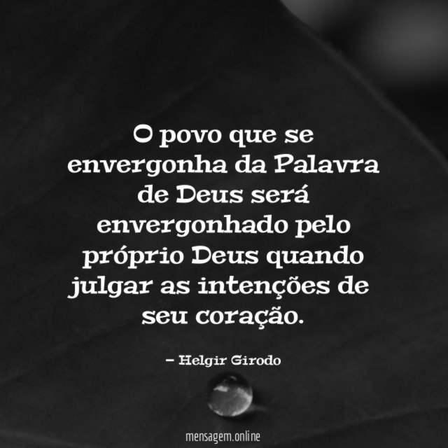 O povo que se envergonha da Palavra de