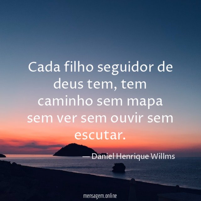 cada filho seguidor de deus tem