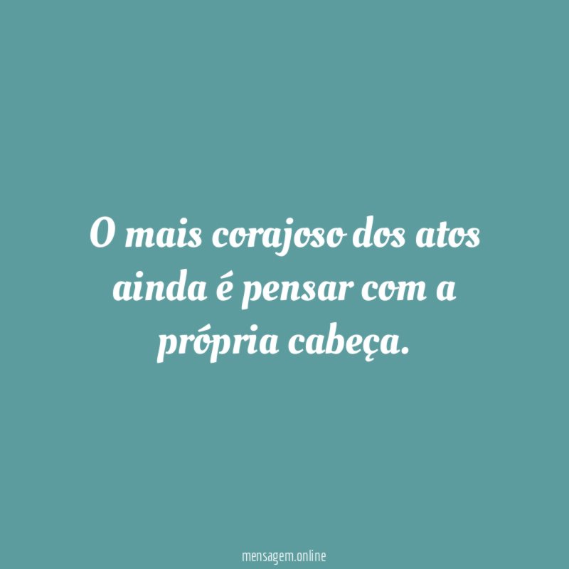 O mais corajoso dos atos