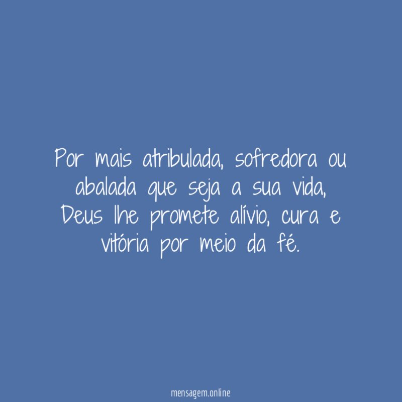 Por mais atribulada