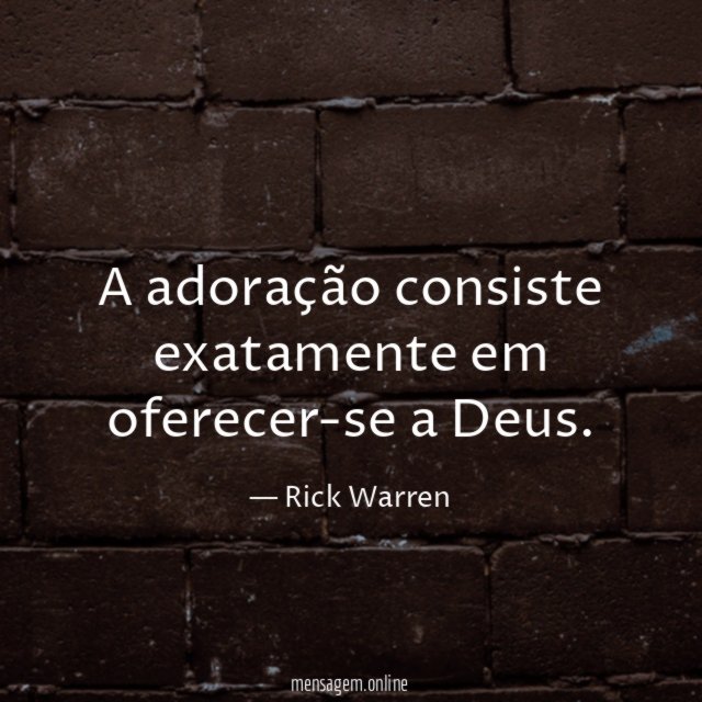 A adoração consiste exatamente em oferecer-se a Deus