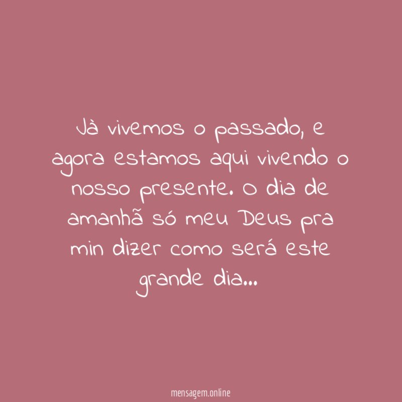 Jà vivemos o passado