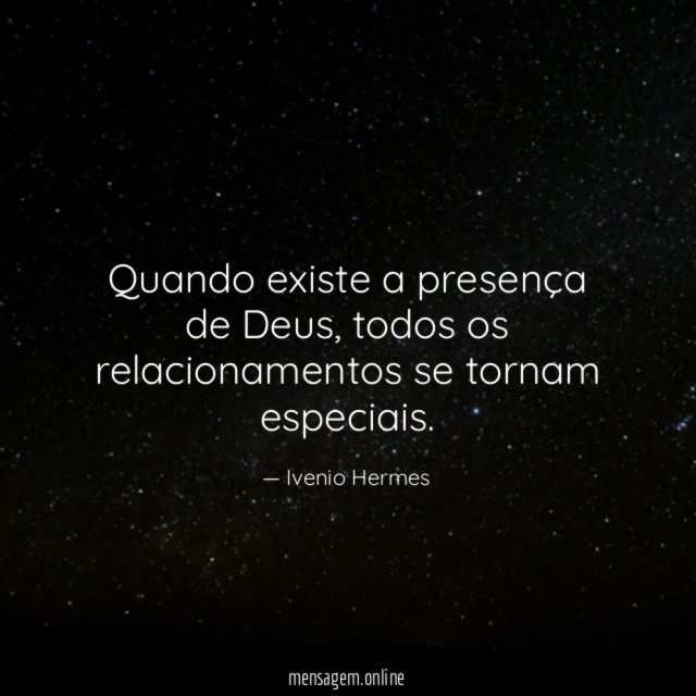 Quando existe a presença de Deus