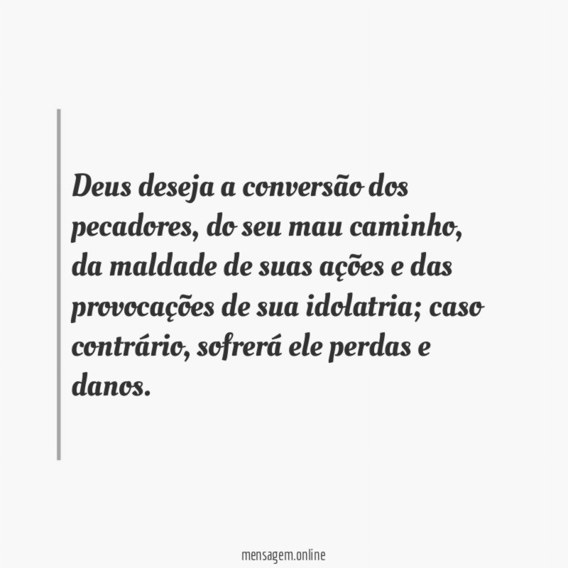 Deus deseja a conversão dos pecadores