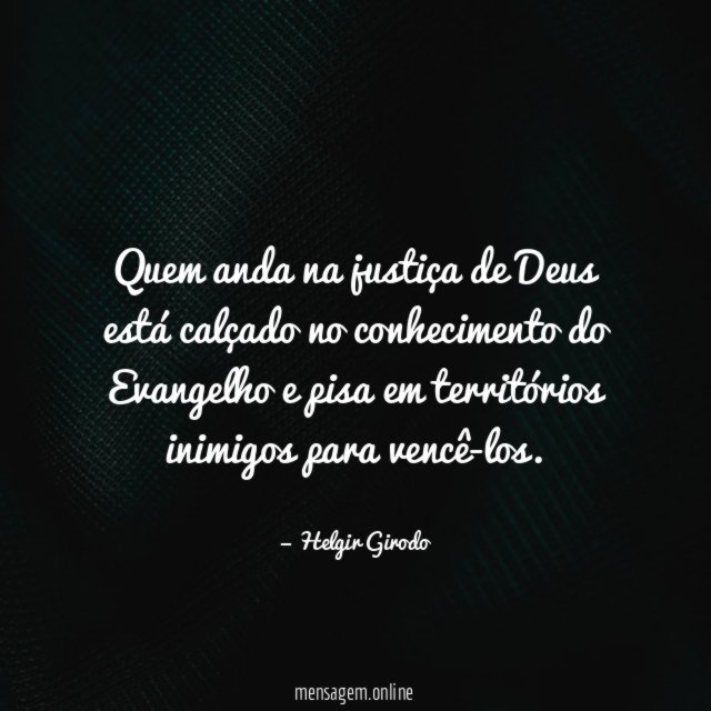 Quem anda na justiça de Deus está calçado