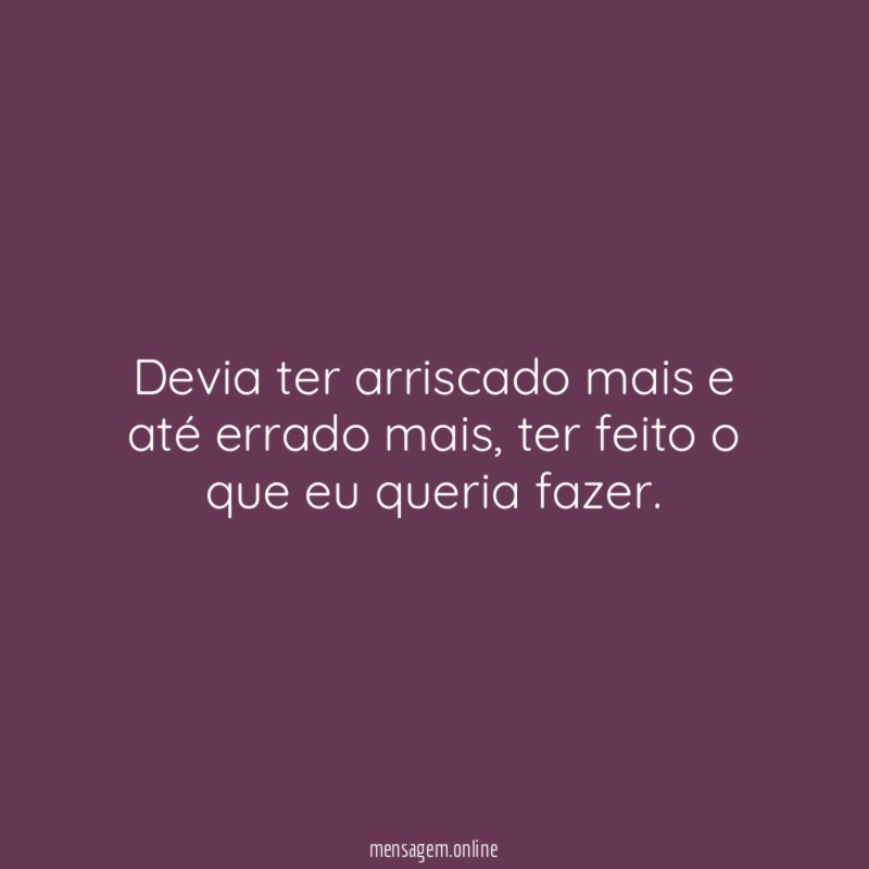 Devia ter…