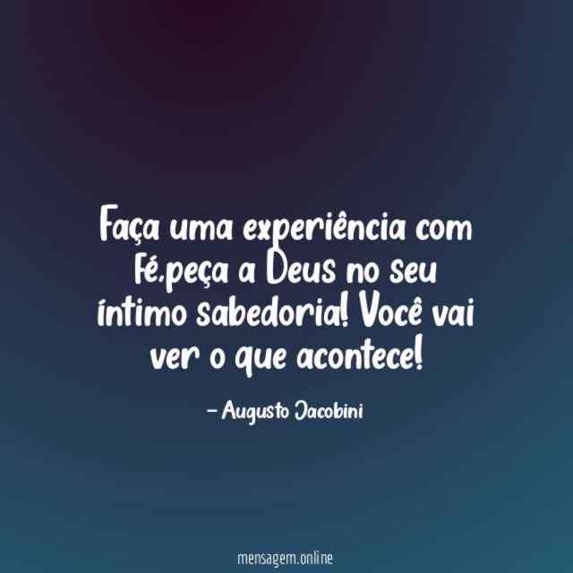 Faça uma experiência com fé