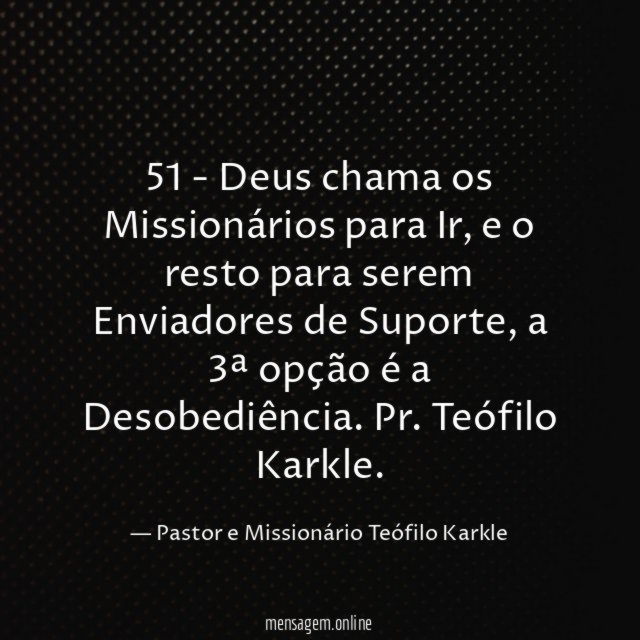 51 - Deus chama os Missionários para Ir