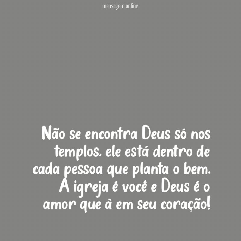 Não se encontra Deus só nos templos