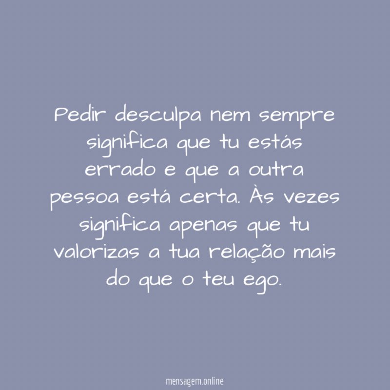 Não valorize o teu ego
