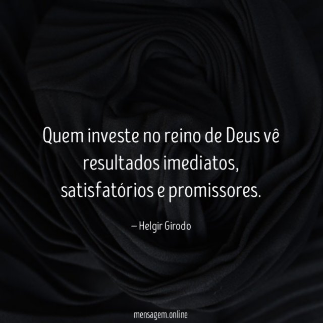 Quem investe no reino de Deus vê resultados imediatos