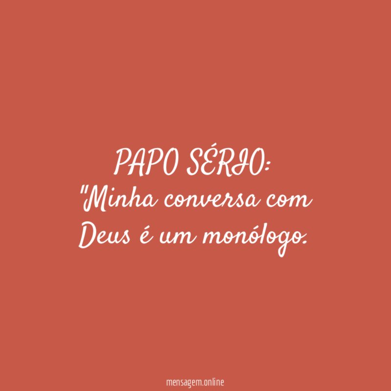 PAPO SÉRIO