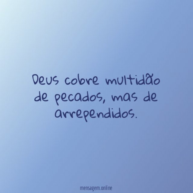 Deus cobre multidão de pecados