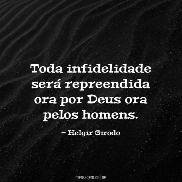 Toda infidelidade será repreendida ora por Deus ora pelos homens