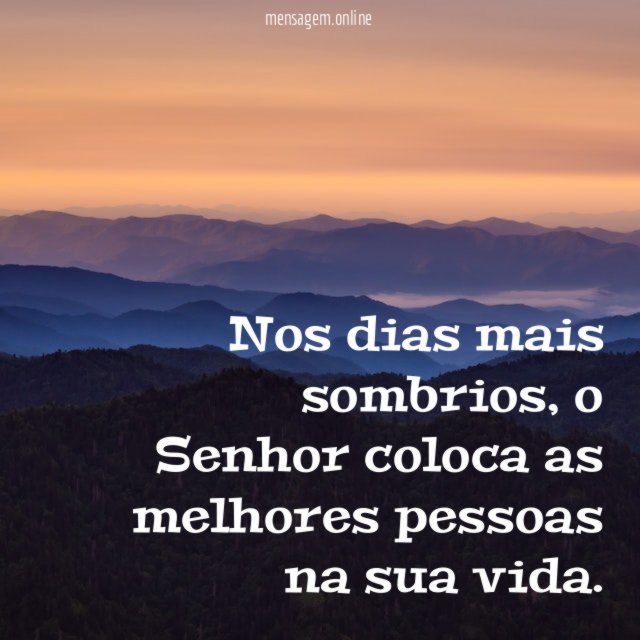 Nos dias mais sombrios