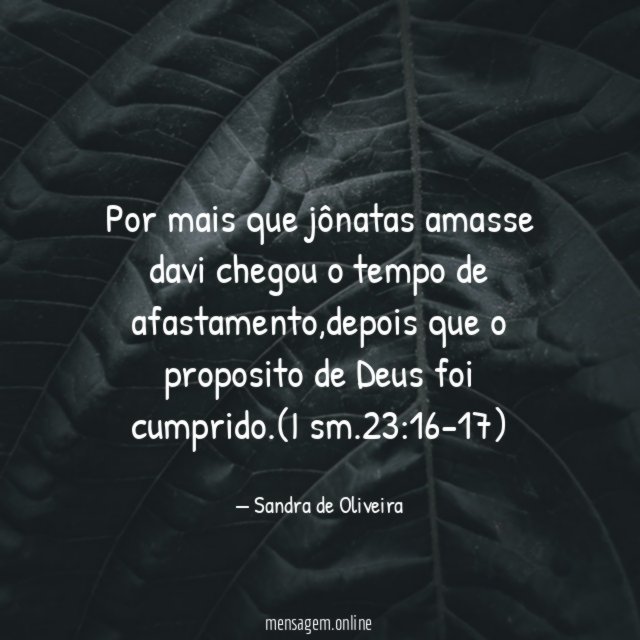 Por mais que jônatas amasse davi chegou o tempo de afastamento