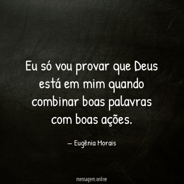 Eu só vou provar que Deus está em