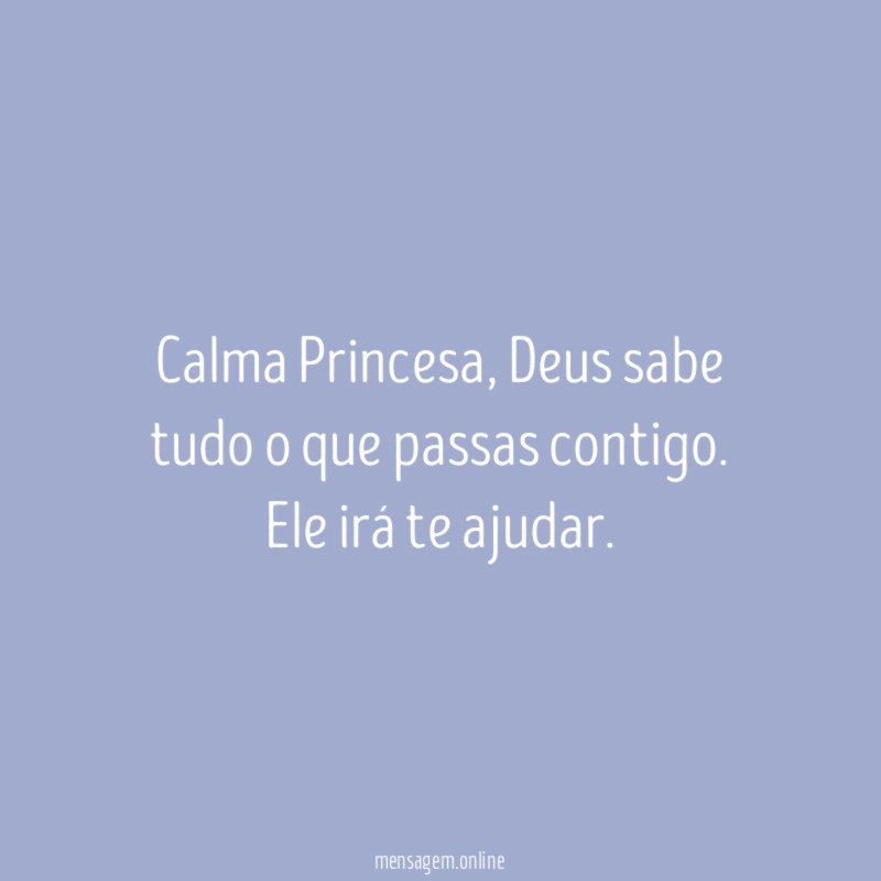 Calma Princesa