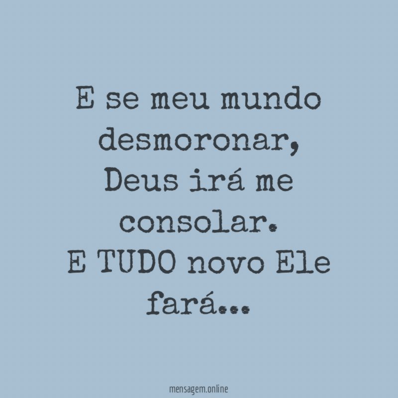 E se meu mundo desmoronar
