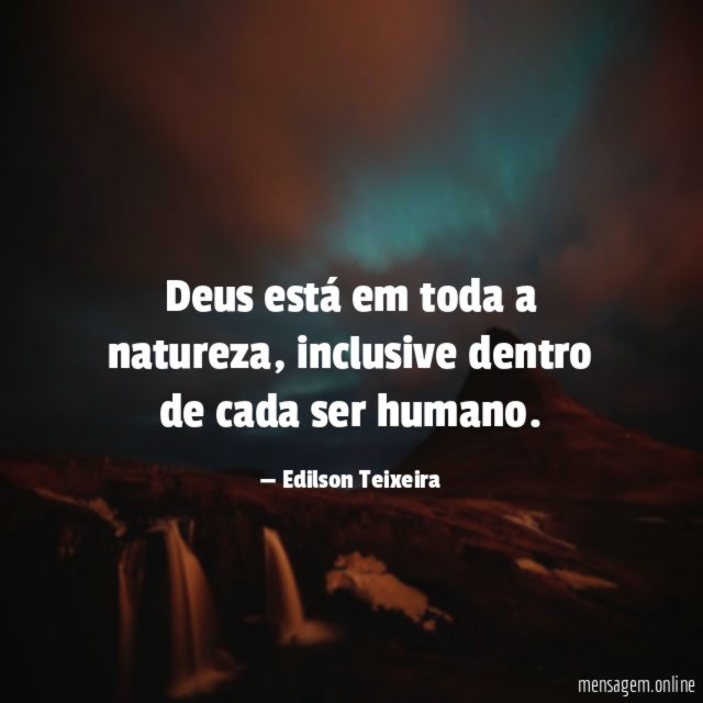 Deus está em toda a natureza