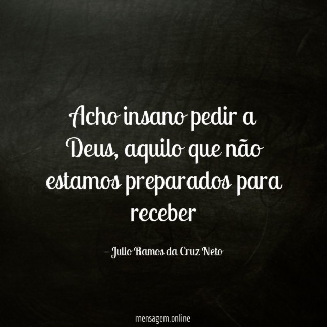 Acho insano pedir a Deus