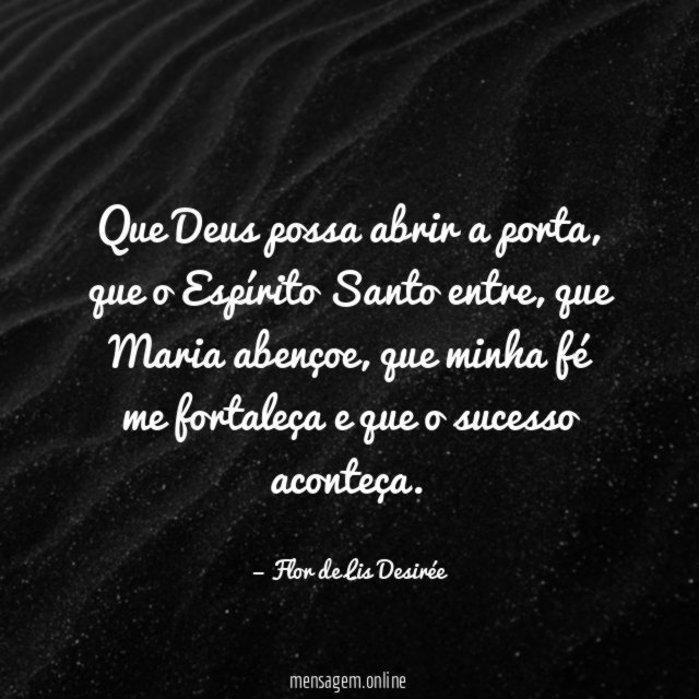 Que Deus possa abrir a porta