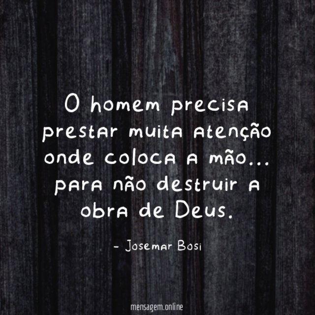 O homem precisa prestar muita atenção onde coloca a mão
