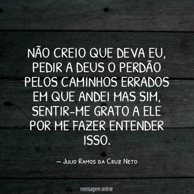 Não creio que deva eu