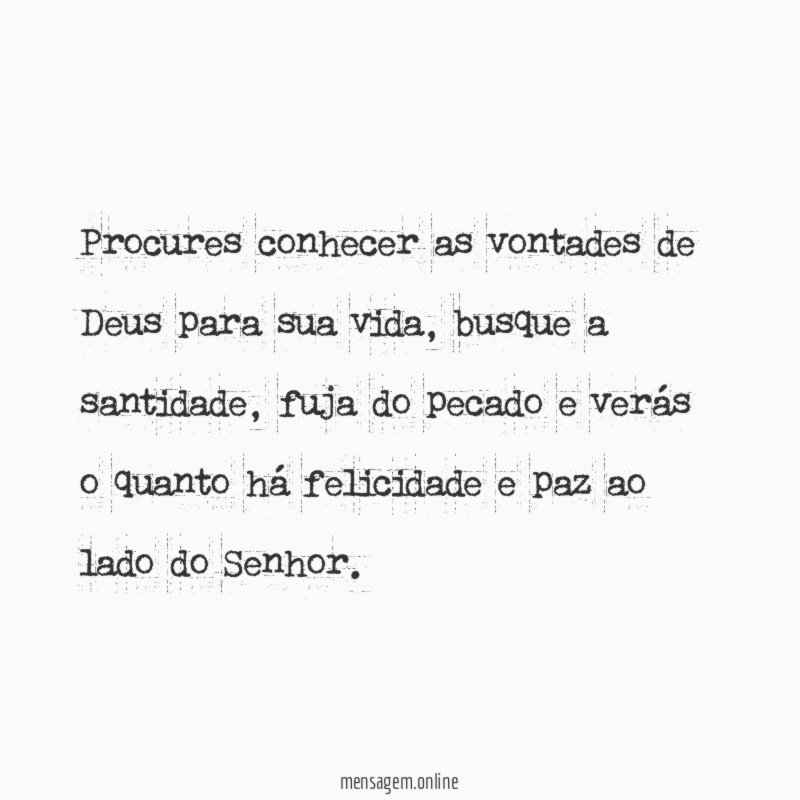 Procures conhecer as vontades de Deus para sua vida