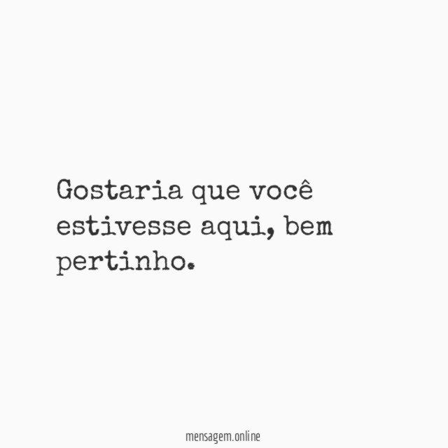 Gostaria que você estivesse aqui