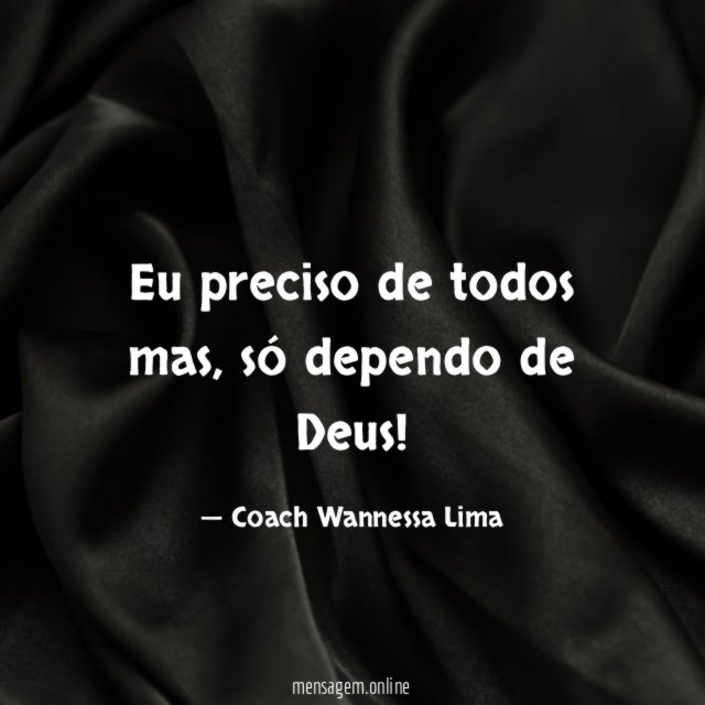 Eu preciso de todos mas