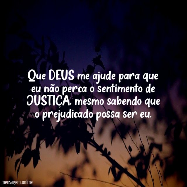Que DEUS me ajude para que eu não